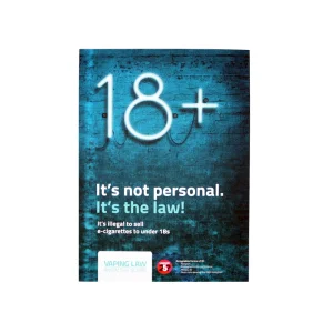 18+ Vape Poster : It's not personal, It's the law!